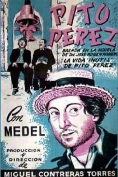 The Useless Life of Pito Perez (movie)