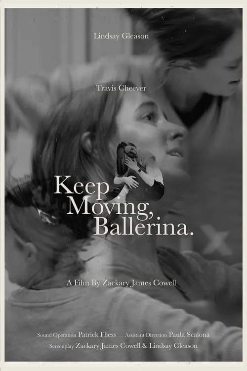 Keep Moving, Ballerina. (movie)