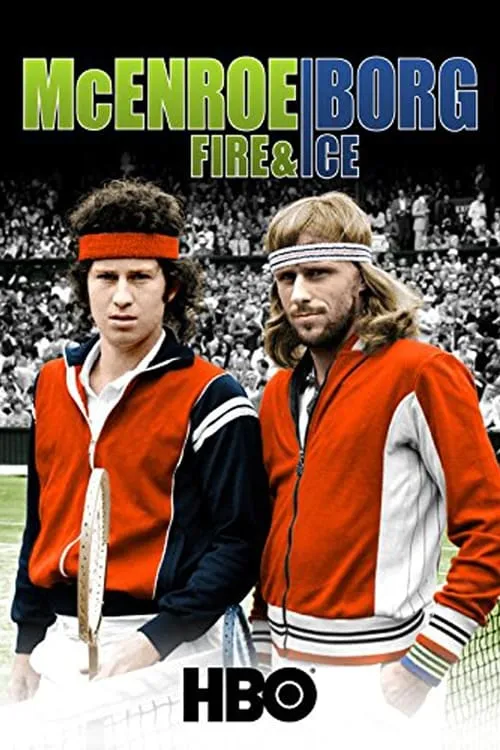 McEnroe/Borg: Fire & Ice (movie)