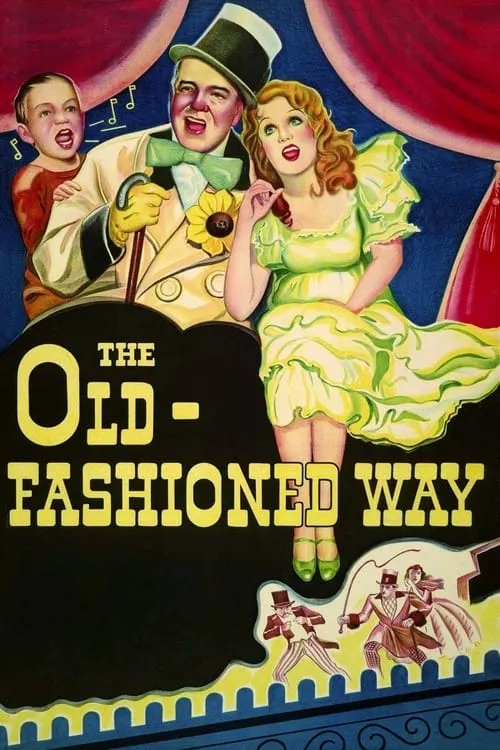 The Old-Fashioned Way (movie)