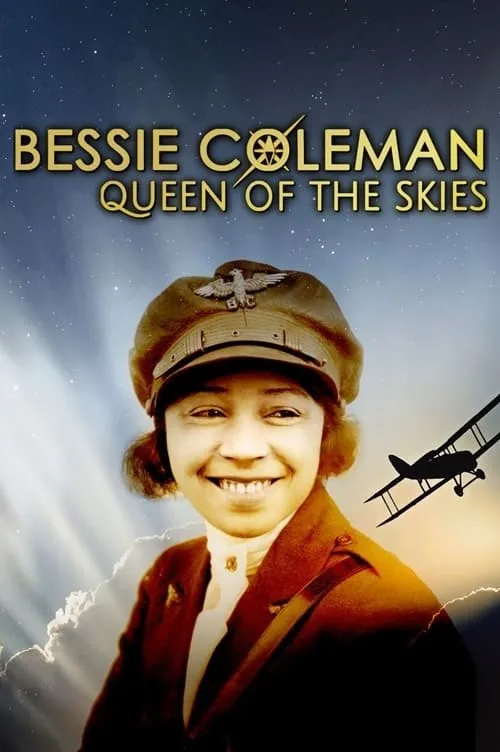 Bessie Coleman: Queen of the Skies (movie)