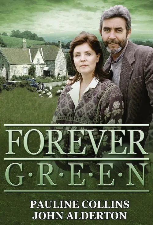 Forever Green (сериал)