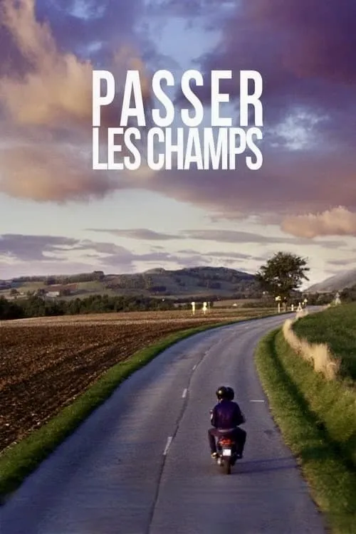 Passer les champs (фильм)