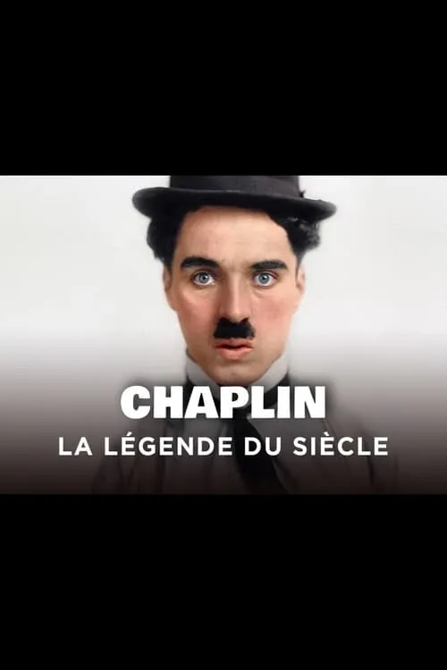 Chaplin - The Legend of the Century (movie)