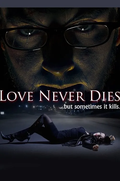 Love Never Dies (movie)