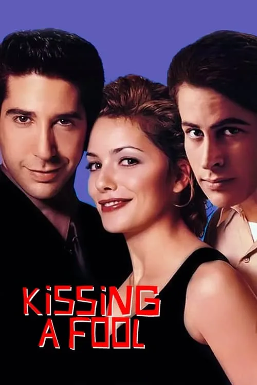 Kissing a Fool (movie)