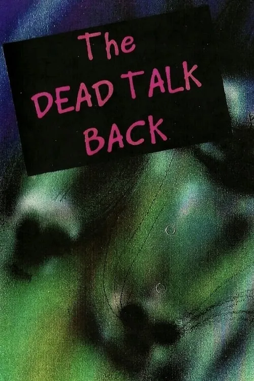 The Dead Talk Back (movie)