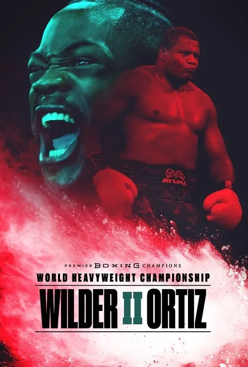 Deontay Wilder vs. Luis Ortiz II (фильм)