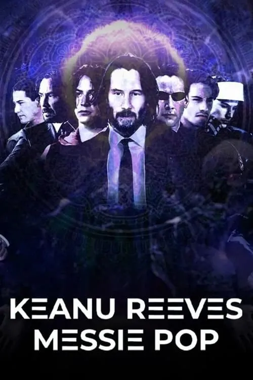 Keanu Reeves, messie pop (фильм)