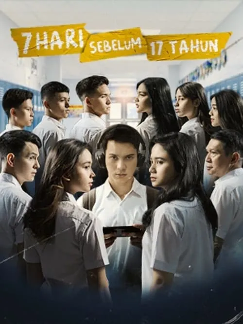 7 Hari Sebelum 17 Tahun (сериал)