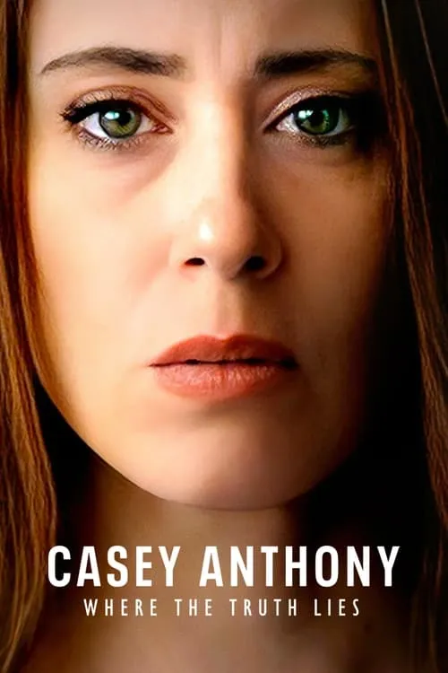 Casey Anthony: Where the Truth Lies (series)