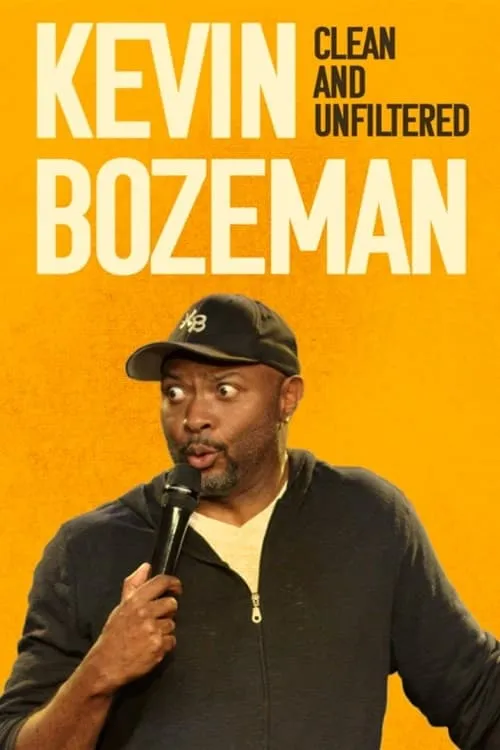 Kevin Bozeman: Clean and Unfiltered (movie)