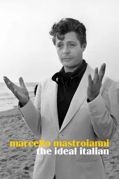 Marcello Mastroianni, the Ideal Italian (movie)