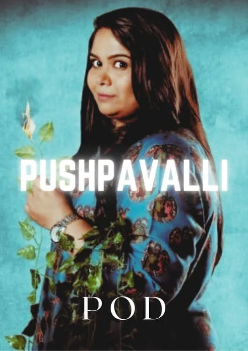 POD Pushpavalli (movie)