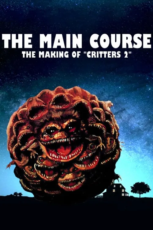 The Main Course: The Making of Critters 2 (movie)