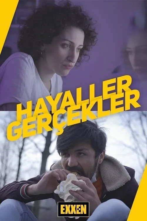 Hayaller / Gerçekler (сериал)