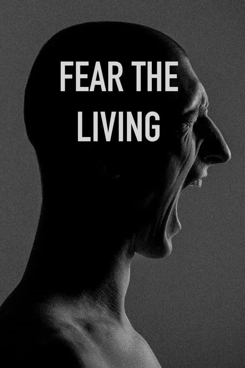 Fear The Living (фильм)