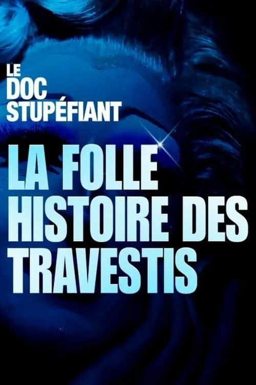 La folle histoire des travestis (фильм)