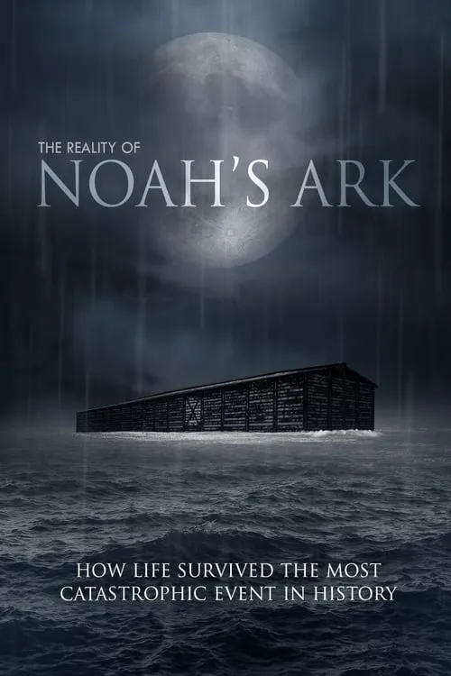 The Reality of Noah's Ark