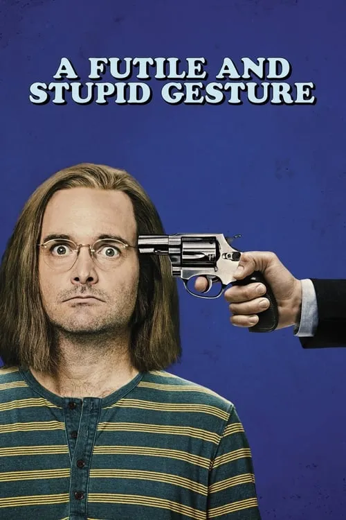 A Futile and Stupid Gesture (movie)