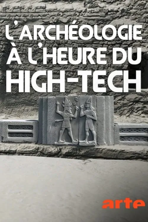 Archäologie 2.0 – Mit Hightech auf Spurensuche (movie)