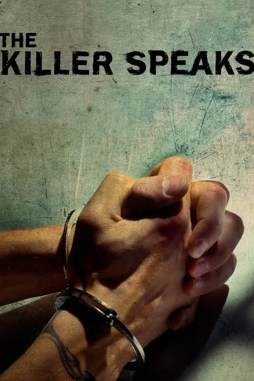 The Killer Speaks (сериал)