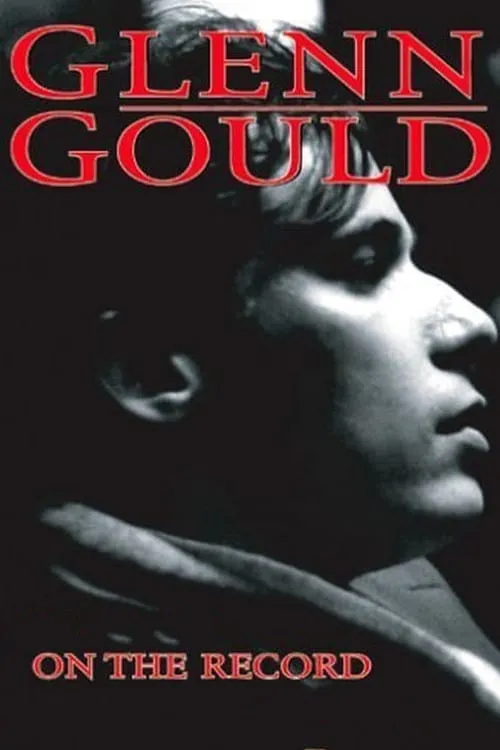 Glenn Gould: On the Record (movie)