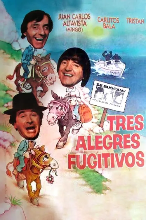 Tres alegres fugitivos (movie)