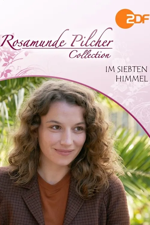 Rosamunde Pilcher: Im siebten Himmel