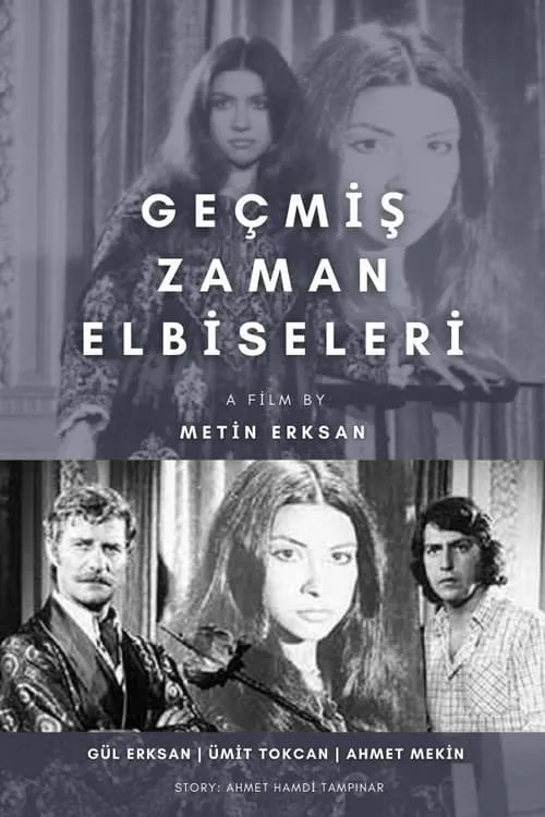 Geçmiş Zaman Elbiseleri (фильм)