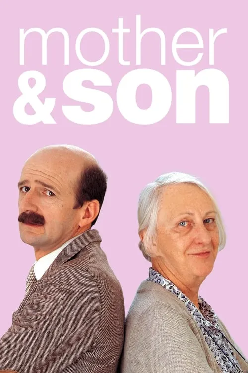 Mother and Son (сериал)