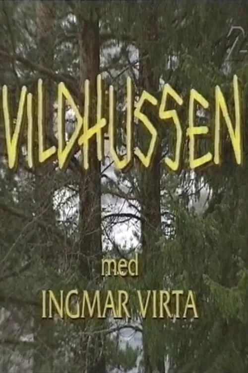 Vildhussen (фильм)