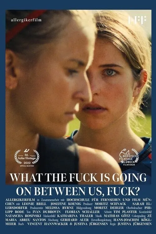 What the Fuck is Going On Between Us, Fuck? (movie)