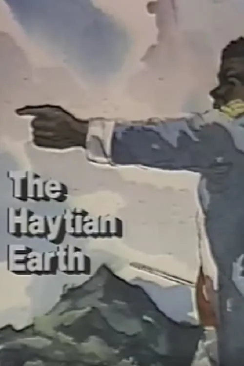 The Haytian Earth (фильм)