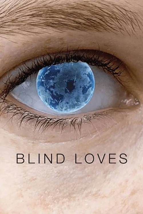 Blind Loves