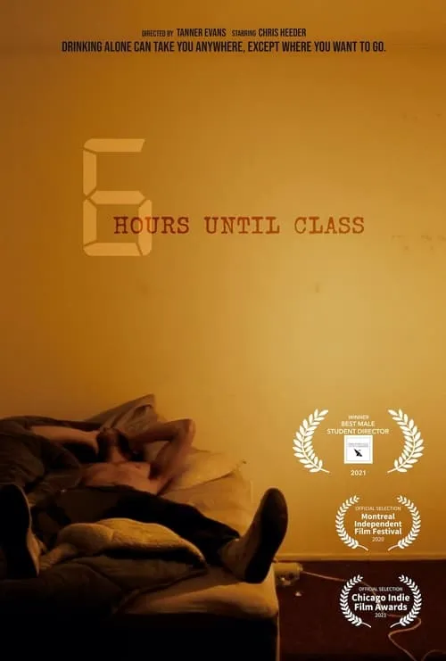 6 Hours Until Class (movie)