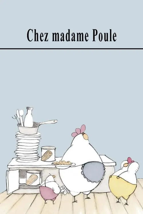 Chez Madame Poule (фильм)