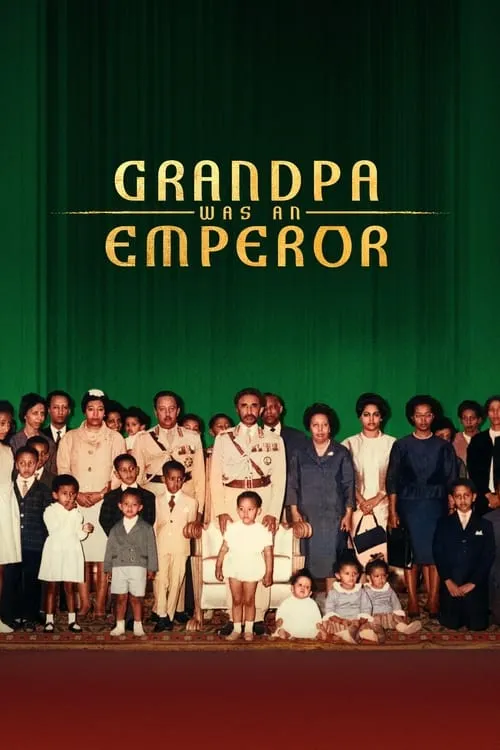 Grandpa Was An Emperor (фильм)