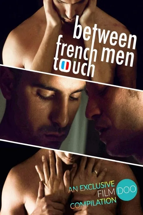 French Touch: Between Men (movie)