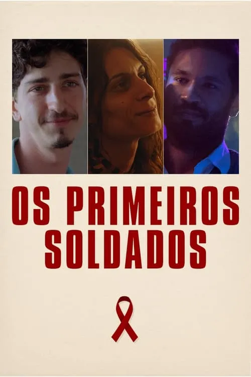 Os Primeiros Soldados (фильм)