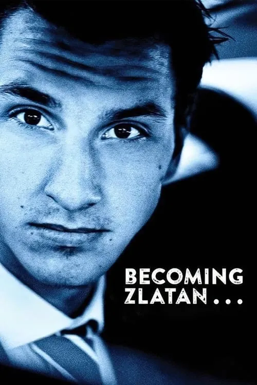 Becoming Zlatan (movie)