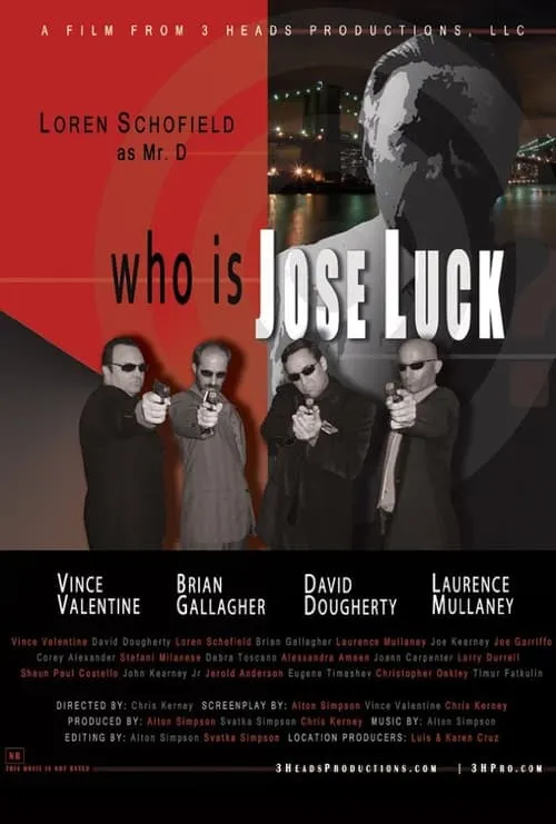 Who is Jose Luck (фильм)