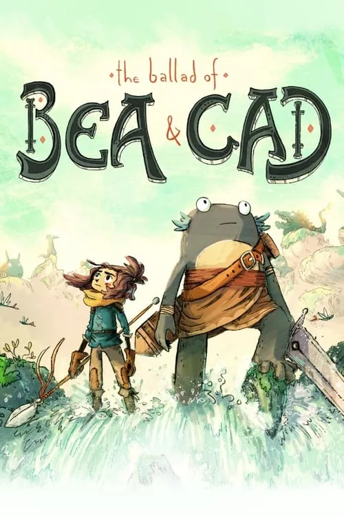 The Ballad of Bea & Cad (фильм)