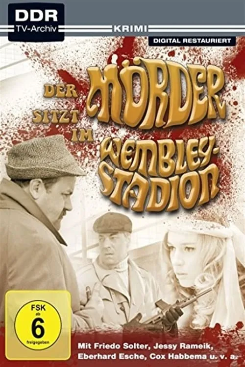 Der Mörder sitzt im Wembley-Stadion (movie)