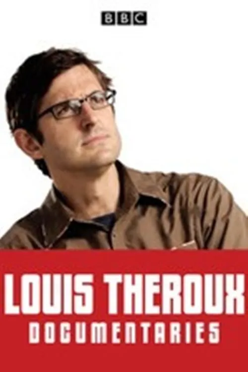 The Weird World Of Louis Theroux (movie)