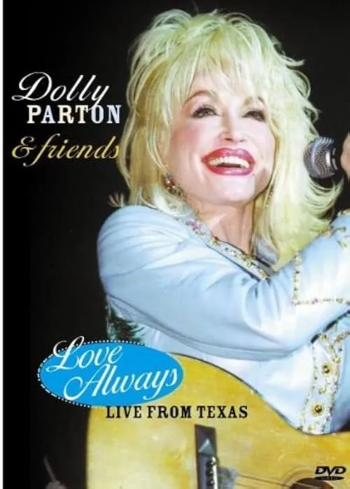 Dolly Parton & Friends: Love Always Live (movie)