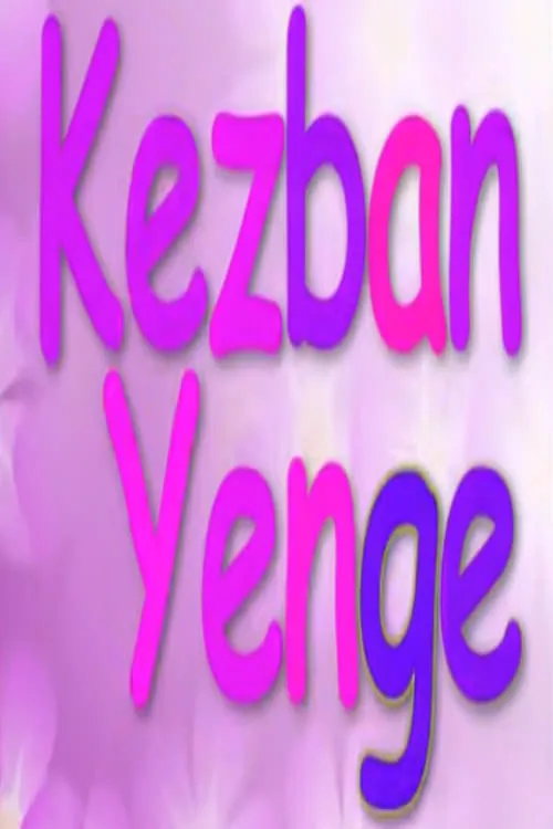 Kezban Yenge (series)