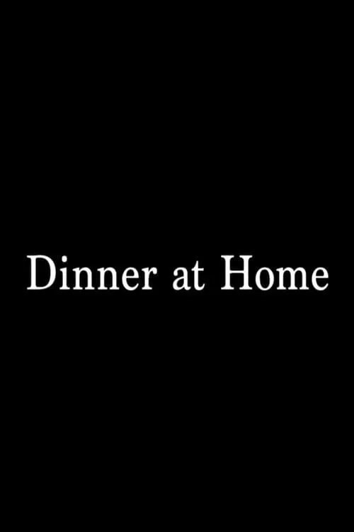 Dinner at Home (movie)