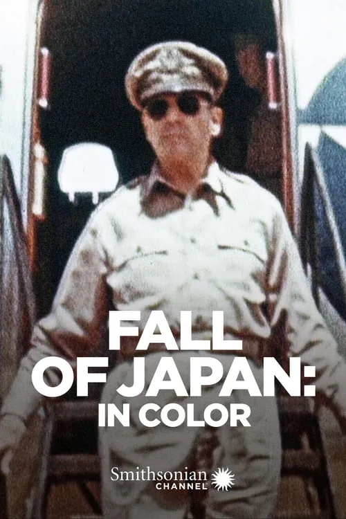 Fall of Japan: In Color (movie)