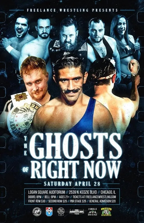 Freelance Wrestling: The Ghost Of Right Now (фильм)